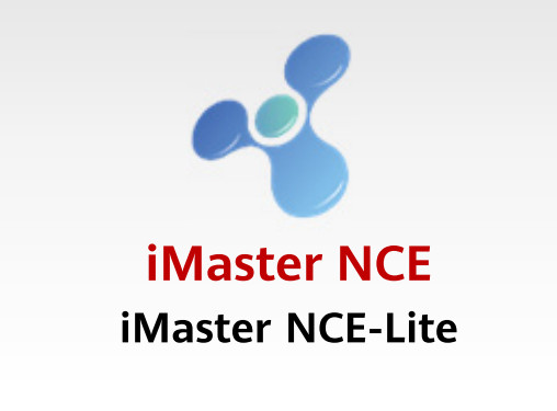 Huawei iMaster NCE / iMaster NCE-Lite
